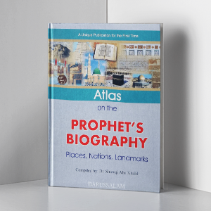 Atlas on the Biography of Prophet PBUH - Eng.